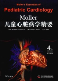 Moller儿童心脏病学精要 原书第4版